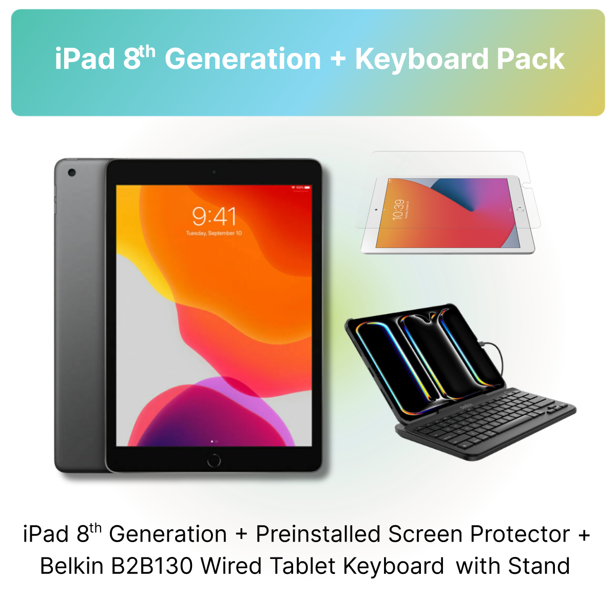 iPad 8th Gen + Belkin Keyboard - Pack