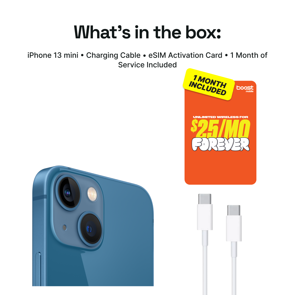 iPhone 13 mini Connected Pack (Unlocked) + 1 Month Boost Mobile
