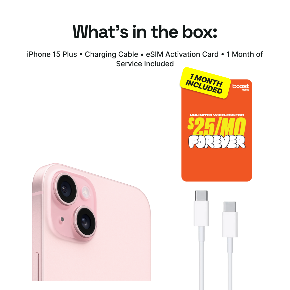 iPhone 15 Plus Connected Pack (Unlocked) + 1 Month Boost Mobile