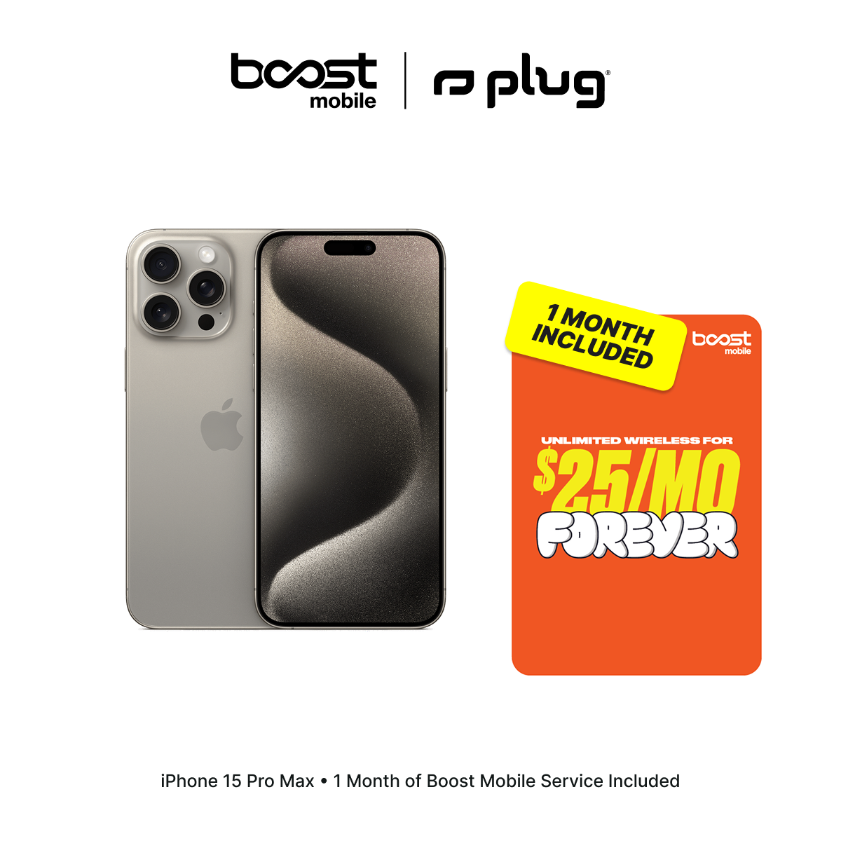 iPhone 15 Pro Max Connected Pack (Unlocked) + 1 Month Boost Mobile