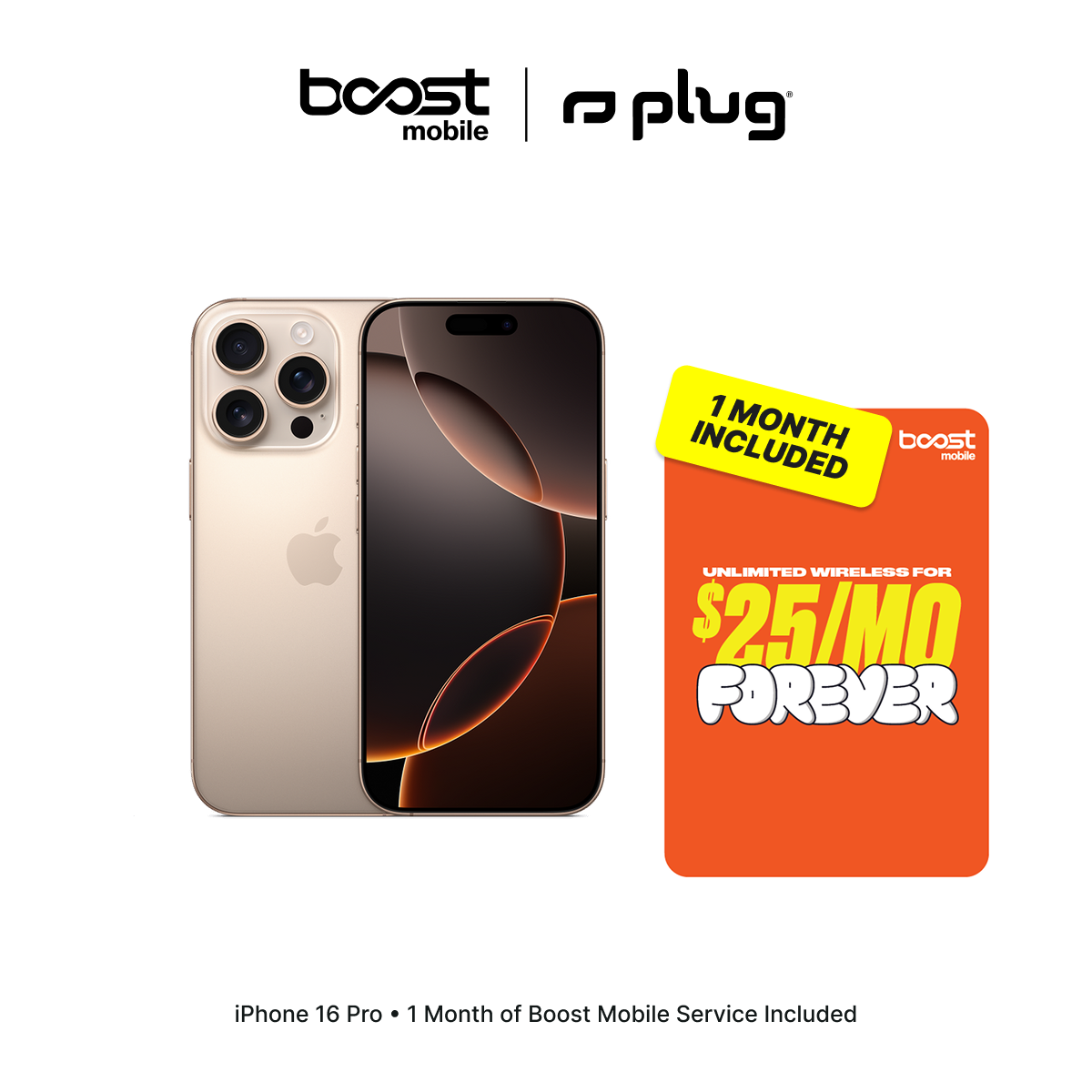 iPhone 16 Pro Connected Pack (Unlocked) + 1 Month Boost Mobile