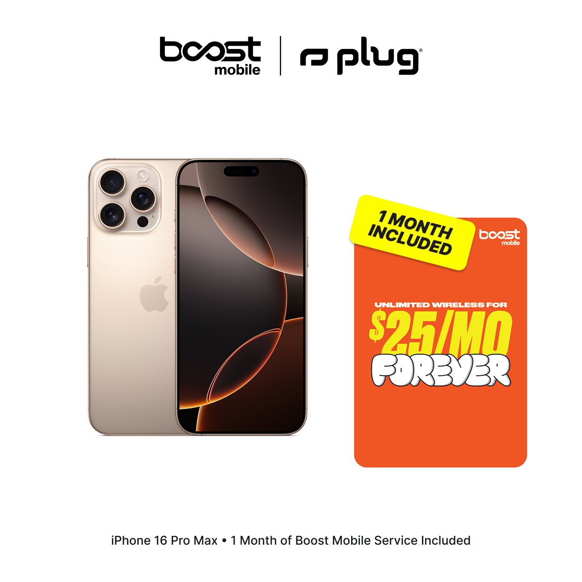iPhone 16 Pro Max Connected Pack (Unlocked) + 1 Month Boost Mobile